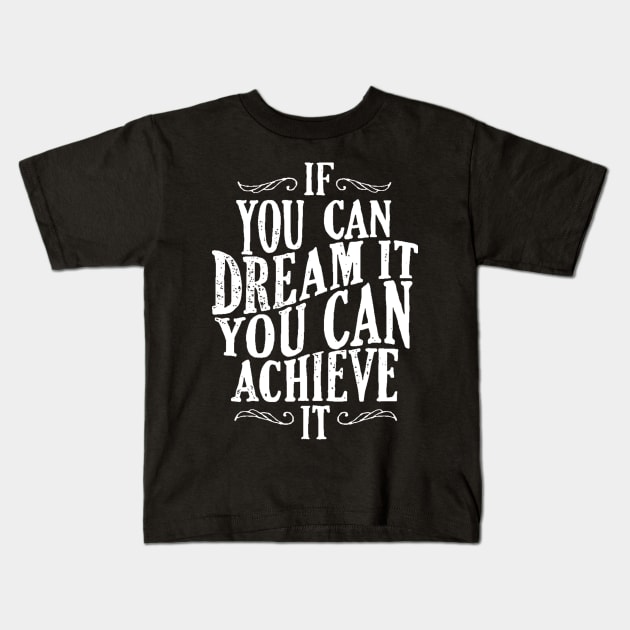 If you can dream it you can do it t shirt online